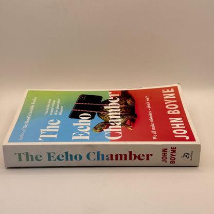 The Echo Chamber by John Boyne