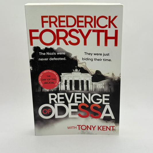 Revenge of Odessa by Frederick Forsyth with Tony Kent