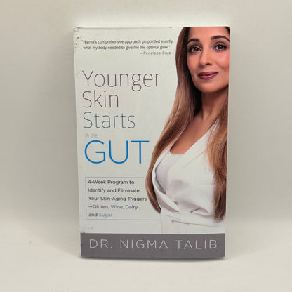 Younger Skin Starts in the Gut by Dr. Nigma Talib