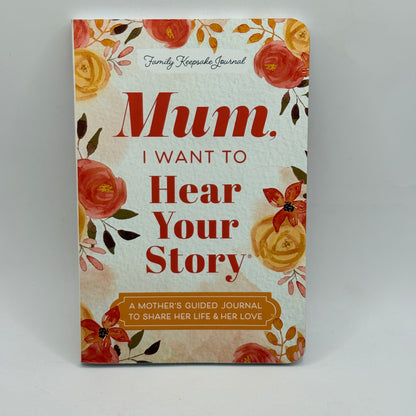 Mum, I Want to Hear Your Story by Jeffrey Mason
