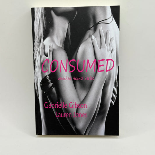 Consumed by Gabrielle Gibson & Lauren Jones