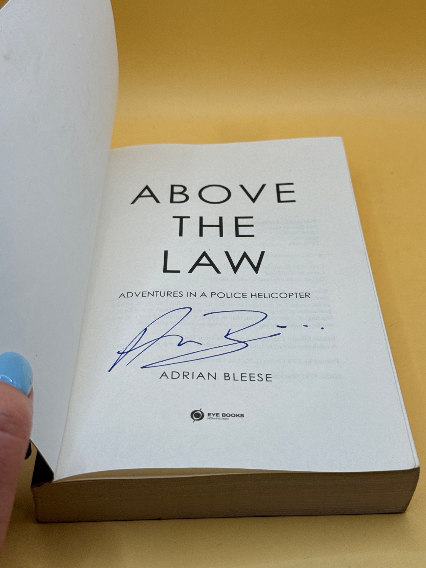 Above the Law by Adrian Bleese (Signed)