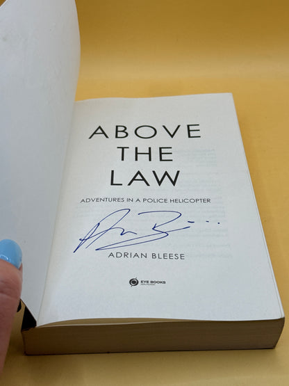 Above the Law by Adrian Bleese (Signed)