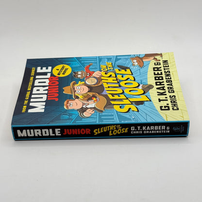 Murdle Junior: Sleuths on the Loose by G.T. Karber & Chris Grabenstein