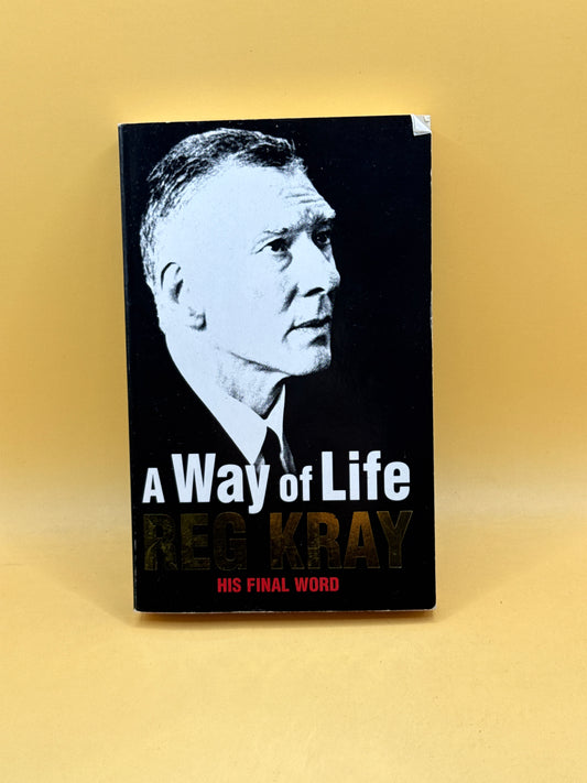 A Way of Life by Reg Kray