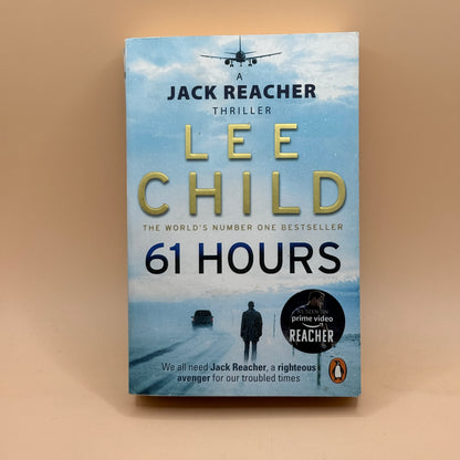 61 Hours by Lee Child