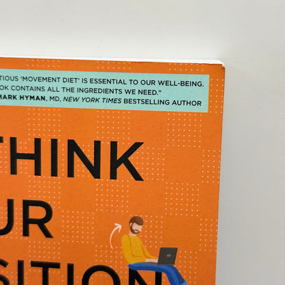 Rethink Your Position by Katy Bowman