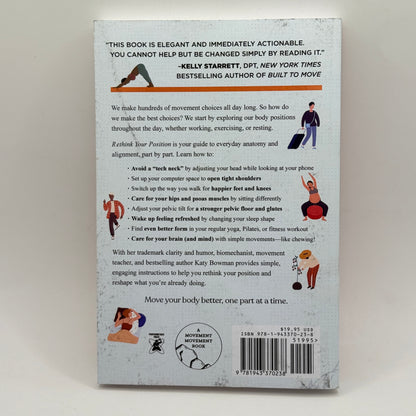 Rethink Your Position by Katy Bowman