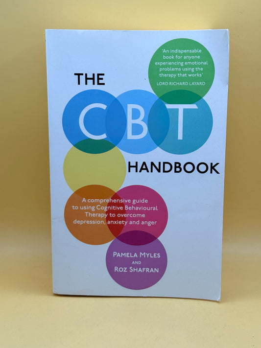 The CBT Handbook by Pamela Myles & Roz Shafran