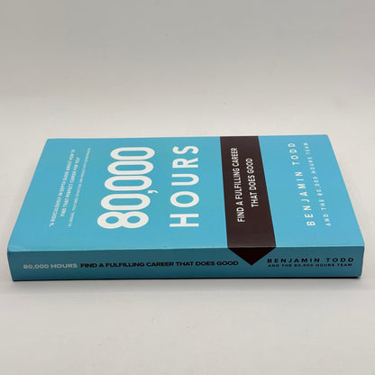 80,000 Hours by Benjamin Todd