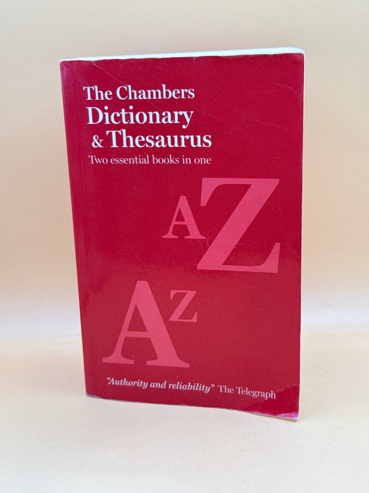 The Chambers Dictionary & Thesaurus