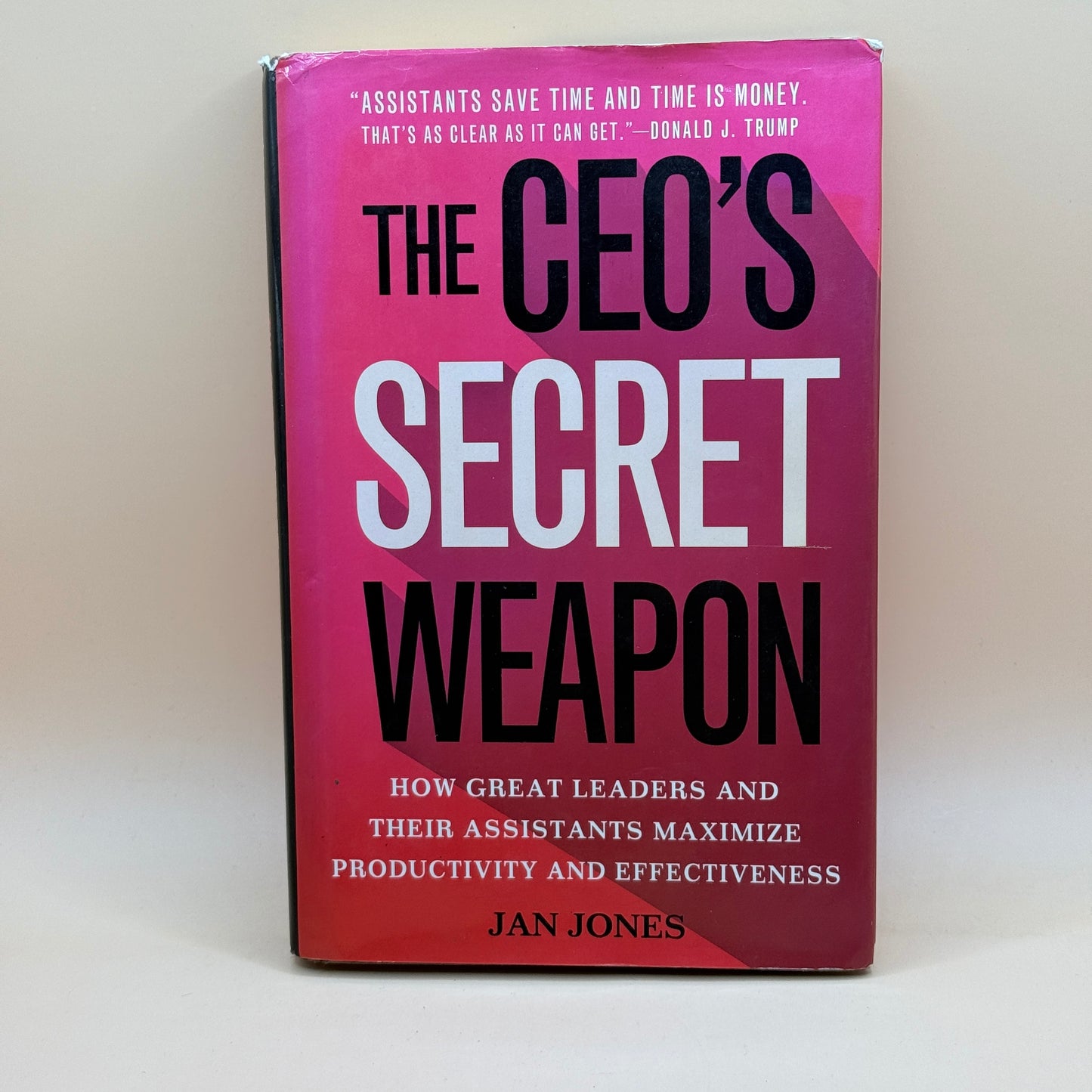 The CEO’s Secret Weapon by Jan Jones