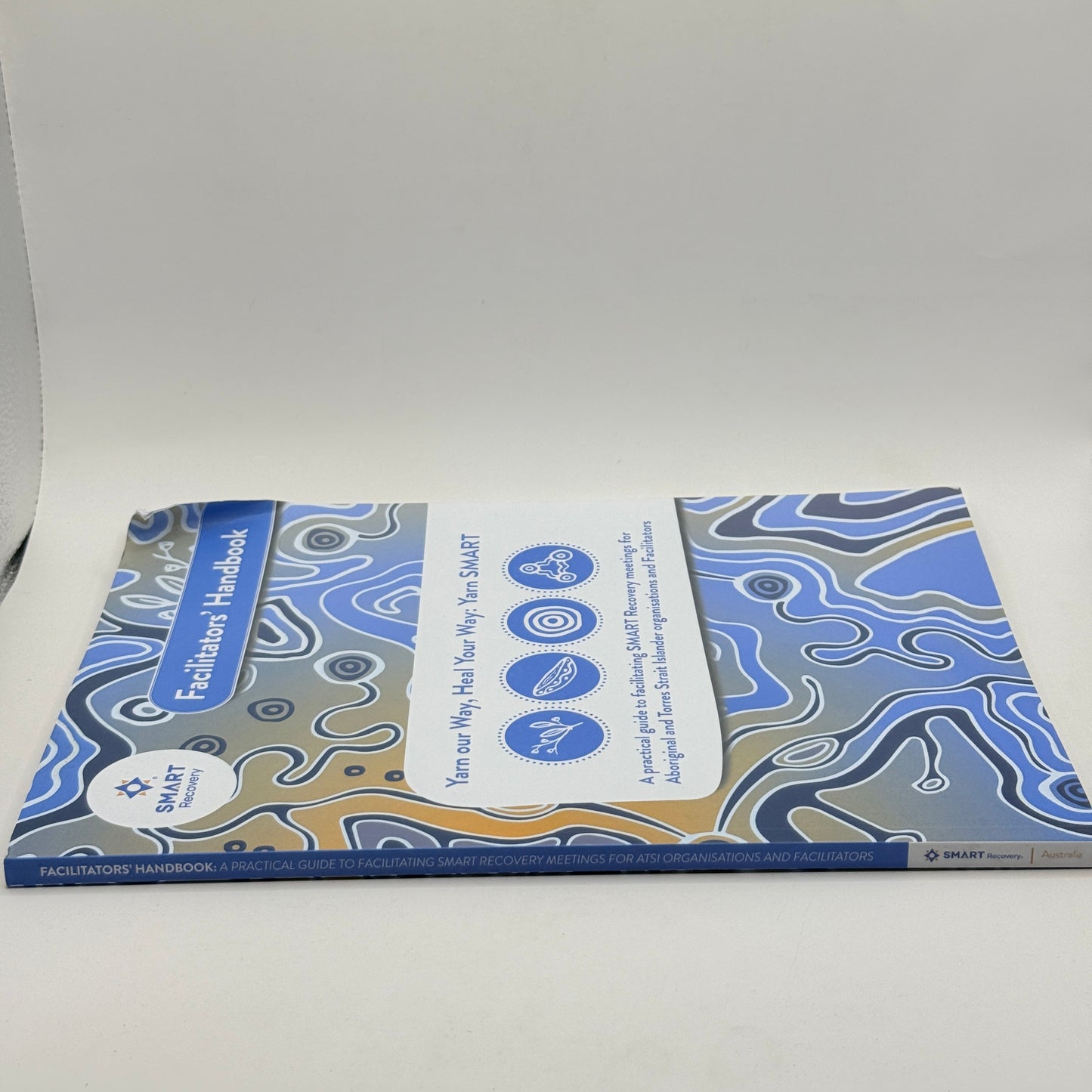 Facilitators’ Handbook – SMART Recovery (Yarn SMART Edition)