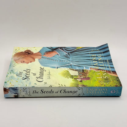 The Seeds of Change by Lauraine Snelling