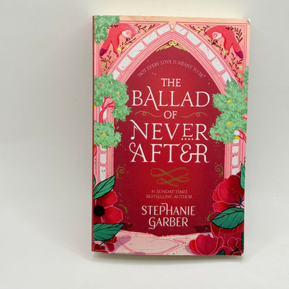 The Ballad of Never After by Stephanie Garber