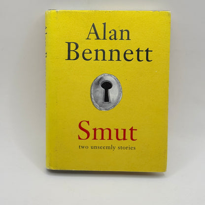 Smut: Two Unseemly Stories by Alan Bennett