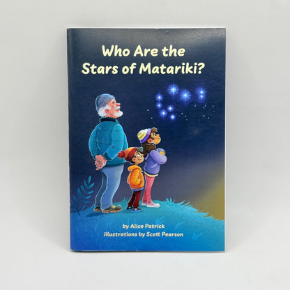Who Are the Stars of Matariki? by Alice Patrick