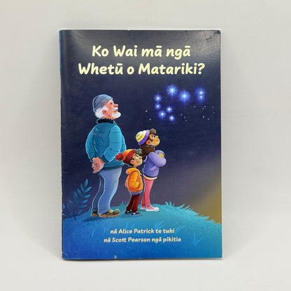 Who Are the Stars of Matariki? by Alice Patrick