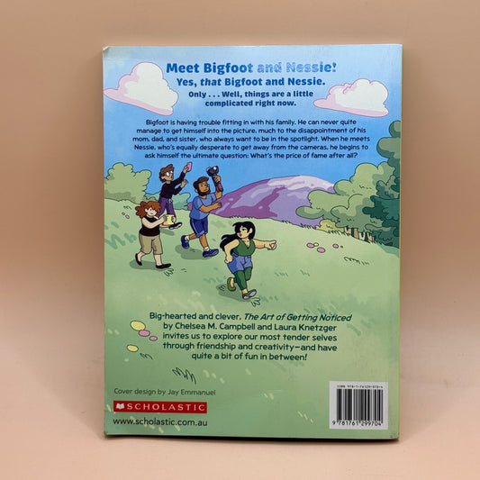 Bigfoot and Nessie: The Art of Getting Noticed by Chelsea M. Campbell & Laura Knetzger