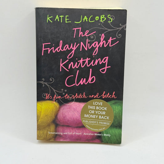 The Friday Night Knitting Club by Kate Jacobs