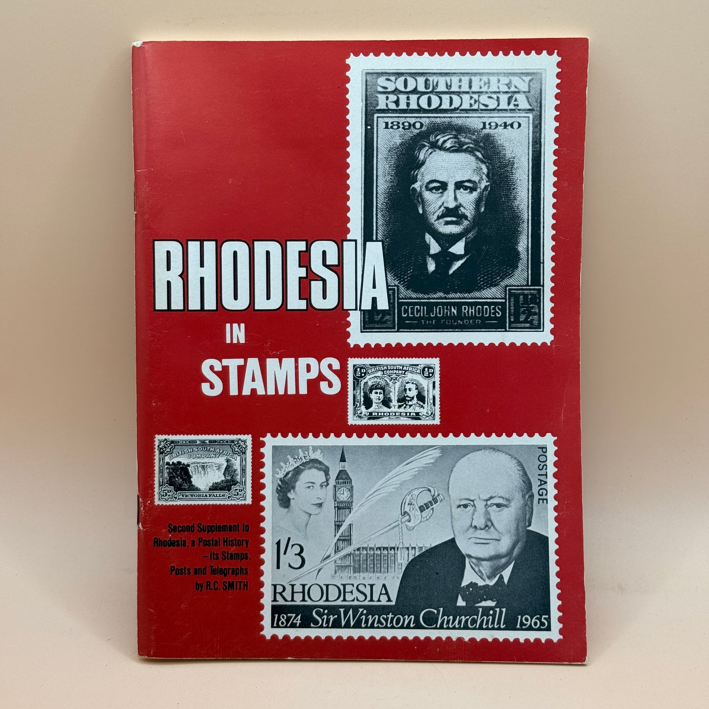 Rhodesia in Stamps by R. C. Smith