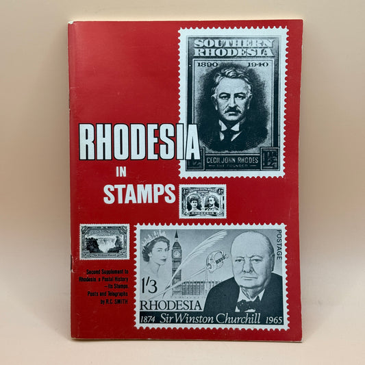 Rhodesia in Stamps by R. C. Smith