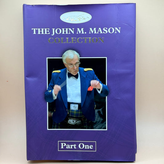 The John M. Mason Collection Part One by John M. Mason
