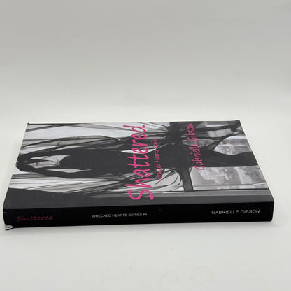 Shattered by Gabrielle Gibson