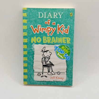 Diary of a Wimpy Kid: No Brainer by Jeff Kinney