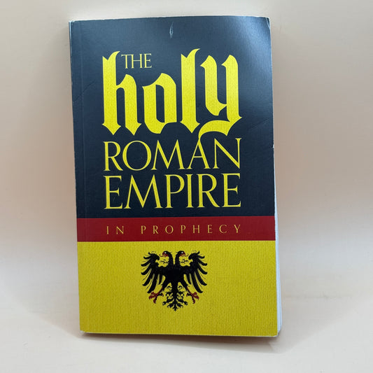 The Holy Roman Empire in Prophecy