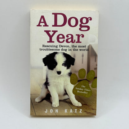 A Dog Year by Jon Katz