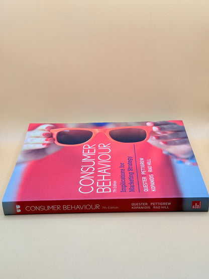 Consumer Behaviour: Implications for Marketing Strategy by Quester, Pettigrew, Kopanidis & Rao Hill