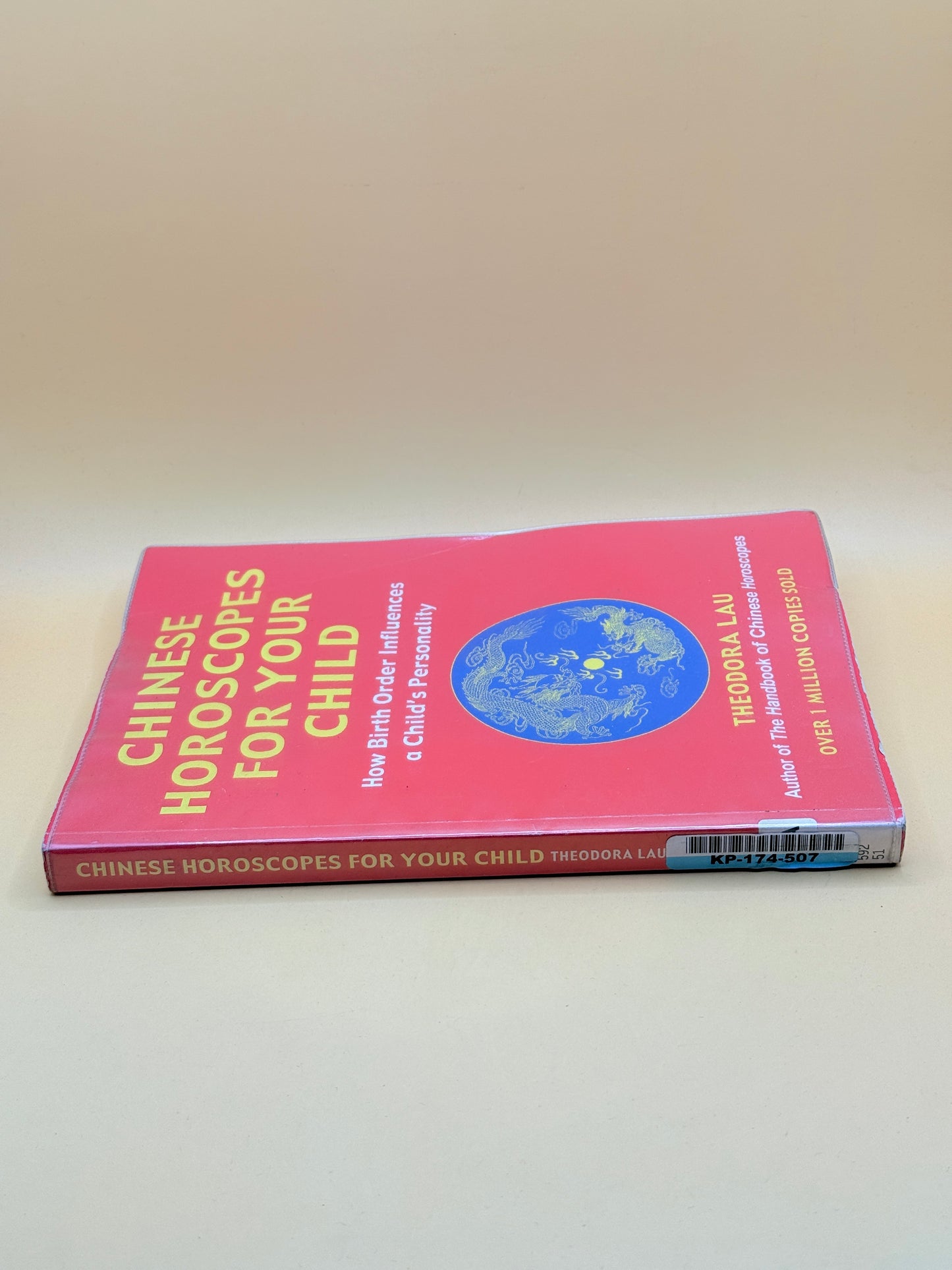 Chinese Horoscopes for Your Child by Theodora Lau