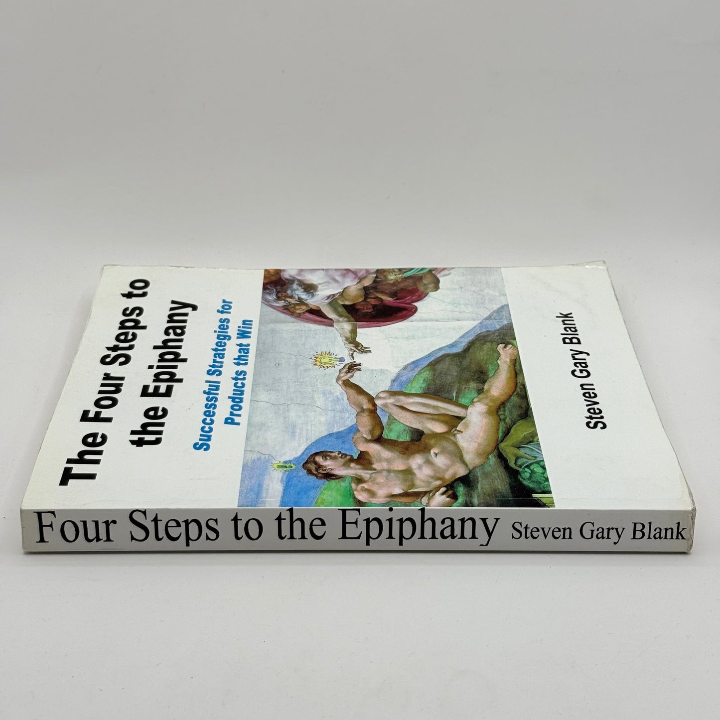 The Four Steps to the Epiphany by Steven Gary Blank