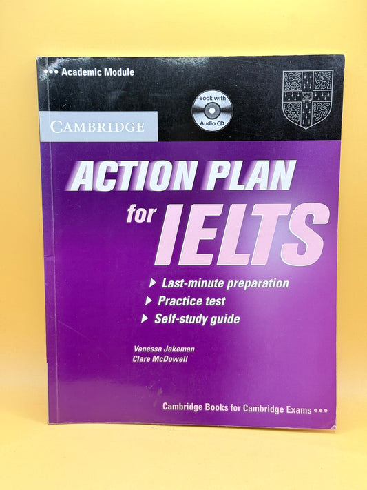 Action Plan for IELTS (Academic Module) by Vanessa Jakeman & Clare McDowell