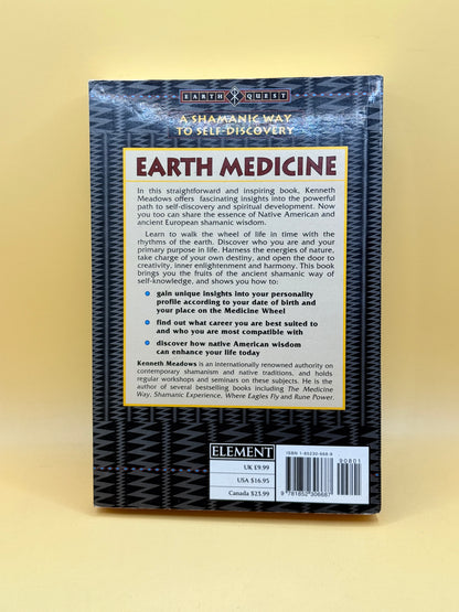 Earth Medicine: Revealing Hidden Teachings of the Native American Medicine Wheel by Kenneth Meadows