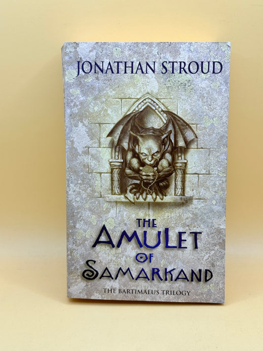 The Amulet of Samarkand (The Bartimaeus Trilogy Book 1)  by Jonathan Stroud