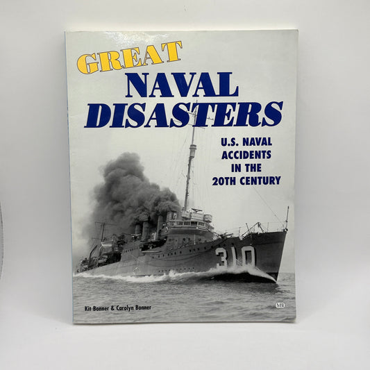 Great Naval Disasters by Kit Bonner & Carolyn Bonner
