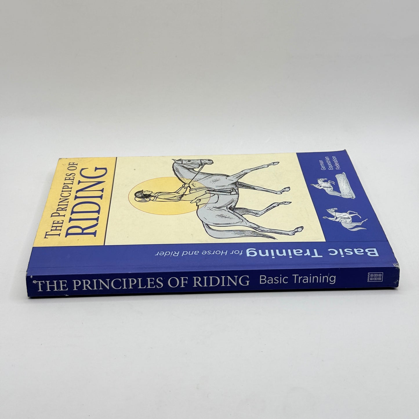 The Principles of Riding: Basic Training for Horse and Rider – German Equestrian Federation
