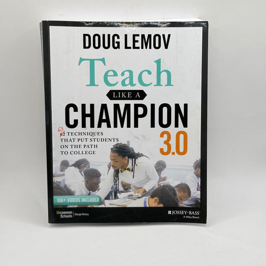Teach Like a Champion 3.0 by Doug Lemov