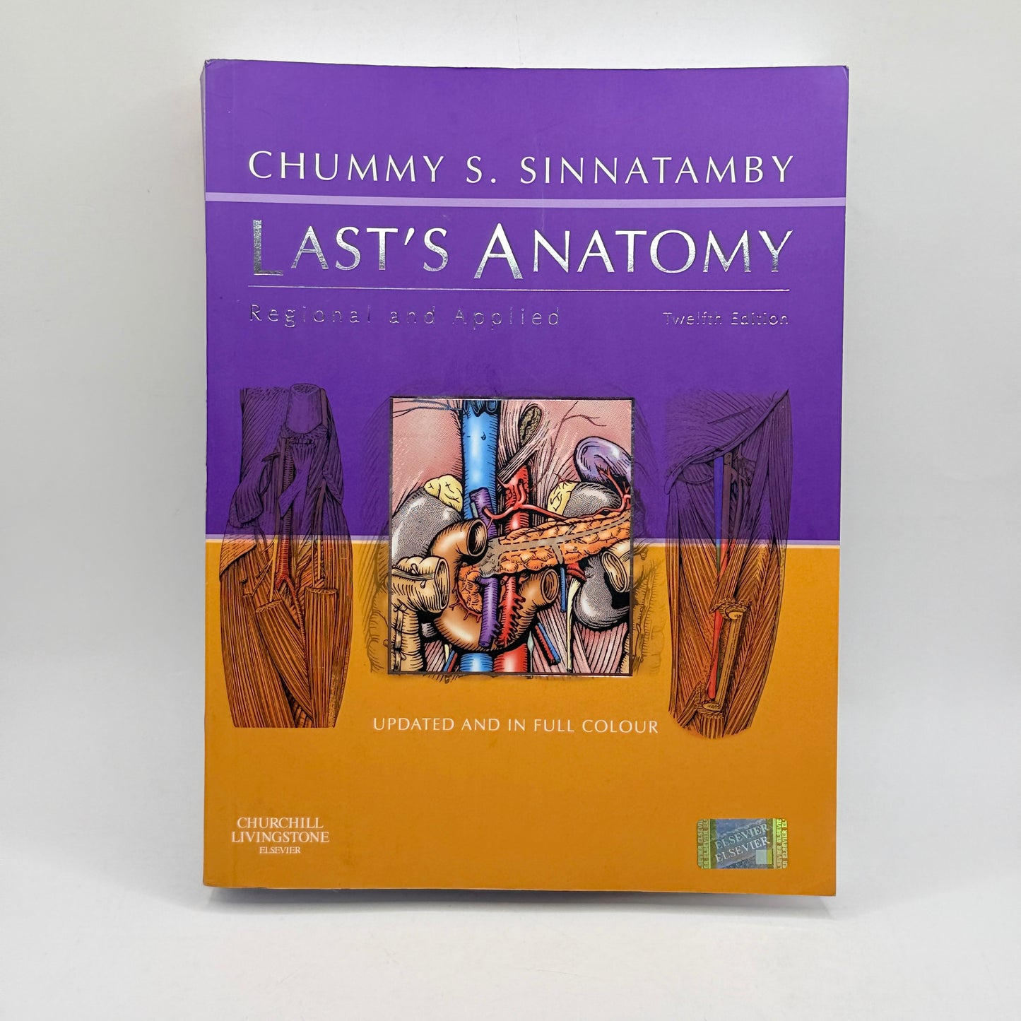 Last’s Anatomy by Chummy S. Sinnatamby