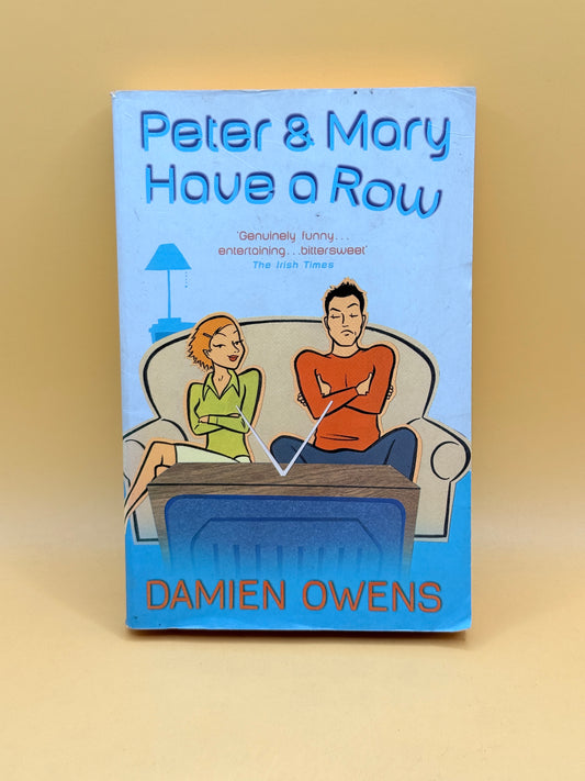 Peter & Mary Have a Row by Damien Owens