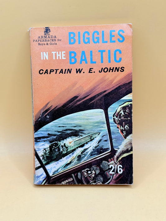 Biggles in the Baltic by Captain W. E. Johns (1963)