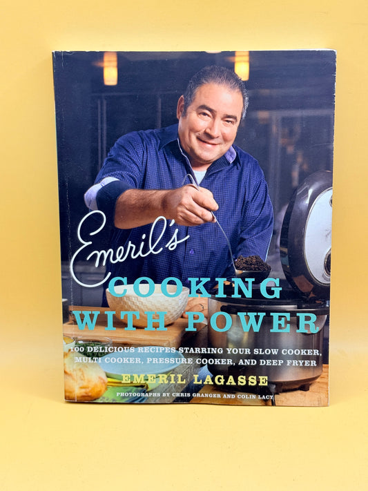 Emeril’s Cooking with Power by Emeril Lagasse