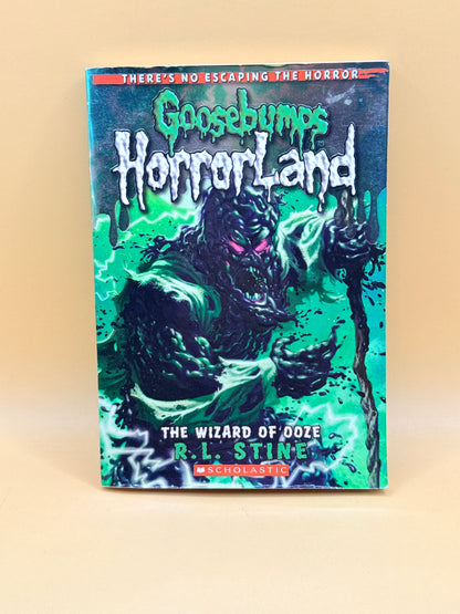 Goosebumps HorrorLand: The Wizard of Ooze by R.L. Stine