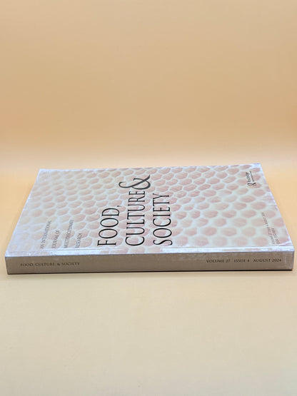 Food, Culture & Society Volume 27 Issue 4 (August 2024) by Taylor & Francis