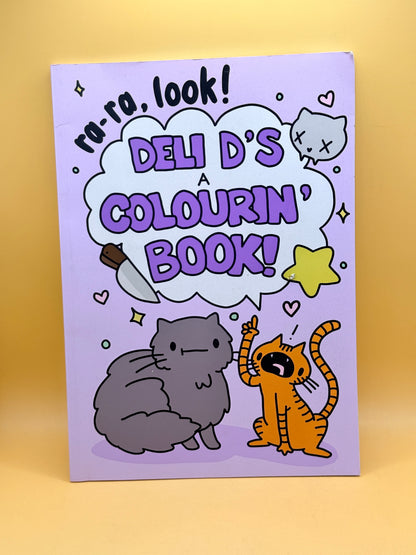 Ra-ra, Look! Deli D’s A Colourin’ Book! by Delinquent Department