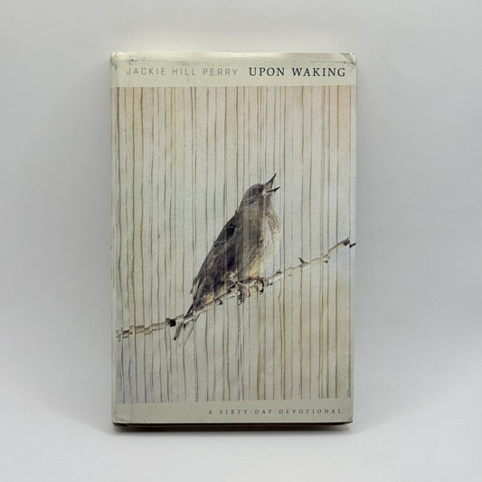Upon Waking by Jackie Hill Perry