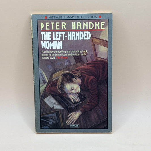 The Left-Handed Woman by Peter Handke