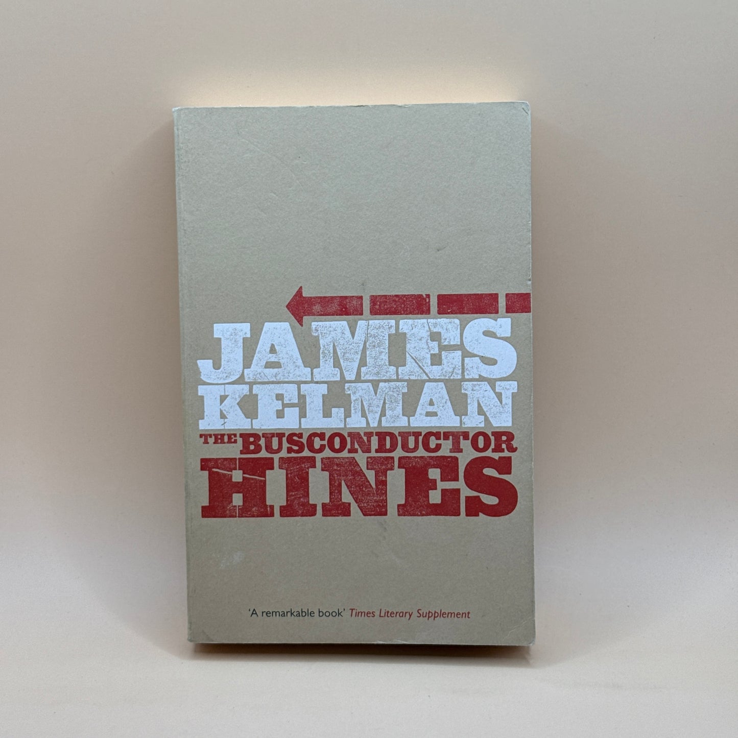 The Busconductor Hines by James Kelman